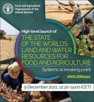 8 – 9 декабря ФАО (Продовольственная и Сельскохозяйственная Организация ООН) проводит двухдневную конференции по состоянию земельный и водных ресурсов и запуску платформы #SOLAW2021.